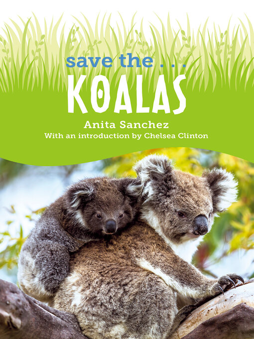 Title details for Save the... Koalas by Anita Sanchez - Available